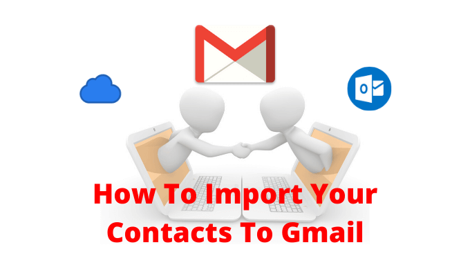 كيفية استيراد جهات الاتصال الخاصة بك إلى صورة Gmail 1