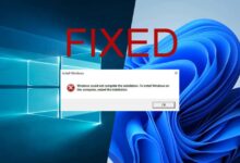 كيفية إصلاح "Windows لا يمكن إكمال التثبيت"